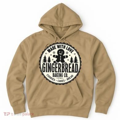 Made With Love Gingerbread Baking Co Hoodie