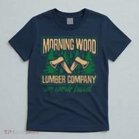 Morning Wood Lumber Company Funny Lumberjack Dad T-Shirt thumb 5