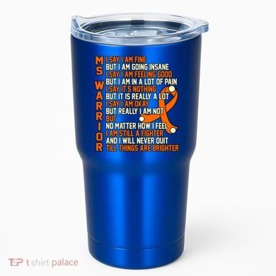 Ms Warrior Multiple Sclerosis Awareness Graphic Gift Tumbler