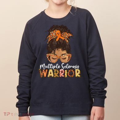  MS Warrior Messy Bun - Multiple Sclerosis Awareness Women's Sweatshirt