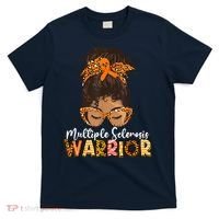  MS Warrior Messy Bun - Multiple Sclerosis Awareness T-Shirt thumb 0