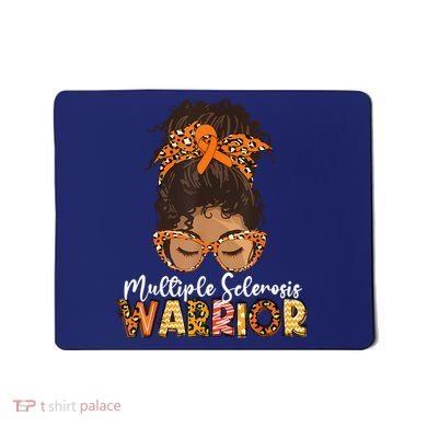  MS Warrior Messy Bun - Multiple Sclerosis Awareness Mousepad