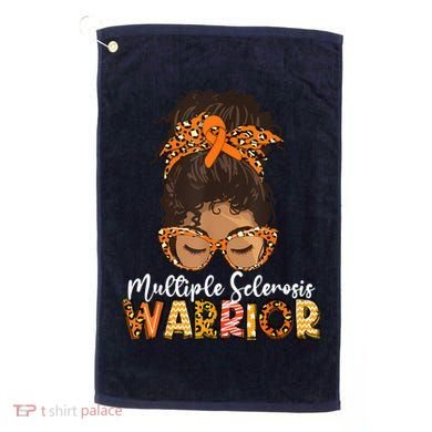  MS Warrior Messy Bun - Multiple Sclerosis Awareness Golf Towel