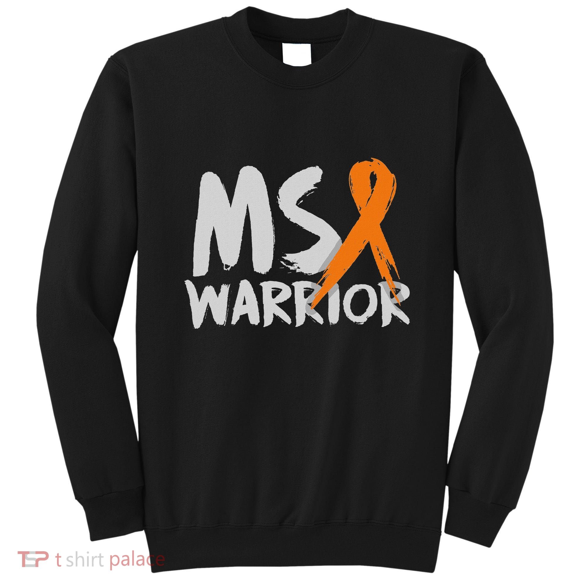 Ms Warrior Multiple Sclerosis Awareness Month Sweatshirt