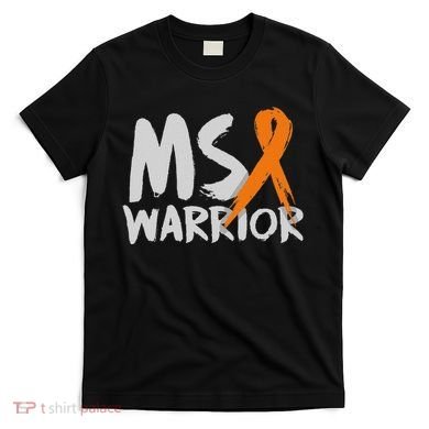 Ms Warrior Multiple Sclerosis Awareness Month T-Shirt