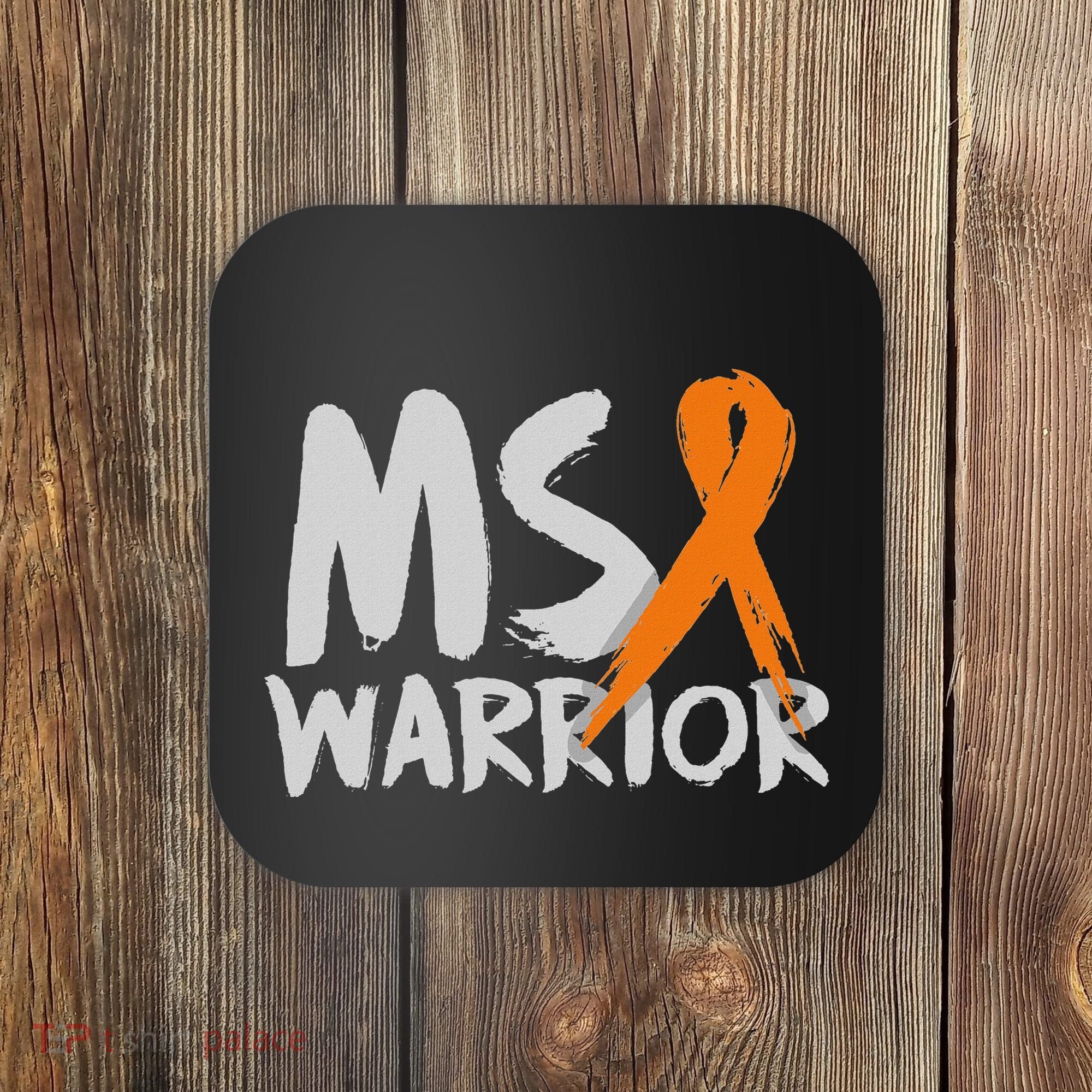 Ms Warrior Multiple Sclerosis Awareness Month Coaster