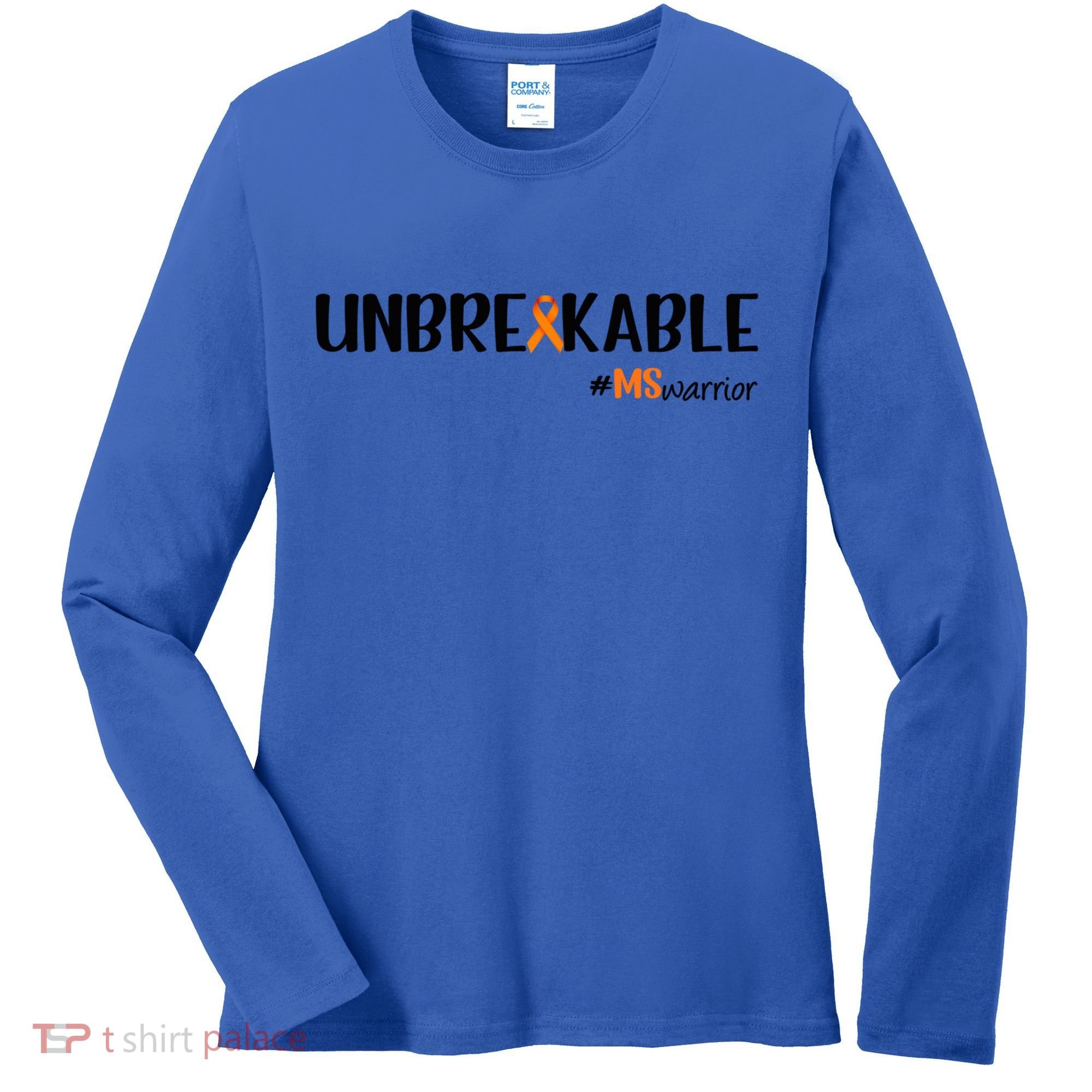 Ms Warrior Multiple Sclerosis Awareness Unbreakable Ms Meaningful Gift Women's Long Sleeve Shirt