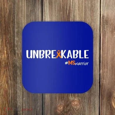 Ms Warrior Multiple Sclerosis Awareness Unbreakable Ms Great Gift Coaster
