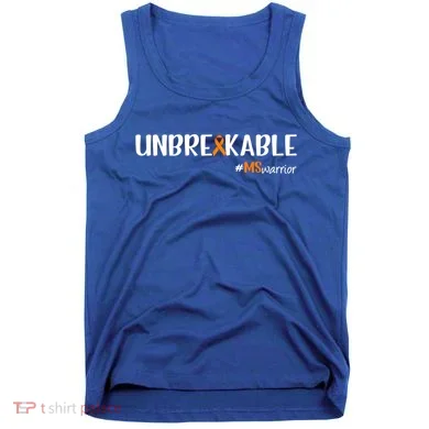 Ms Warrior Multiple Sclerosis Awareness Unbreakable Ms Great Gift Tank Top