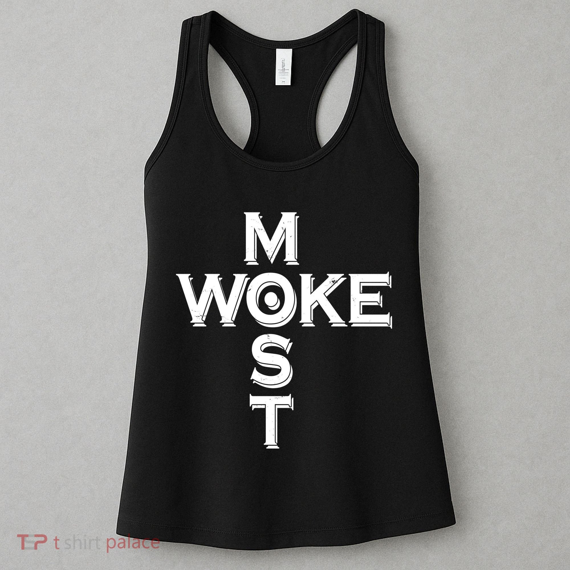 Most Woke Women's Tank Top