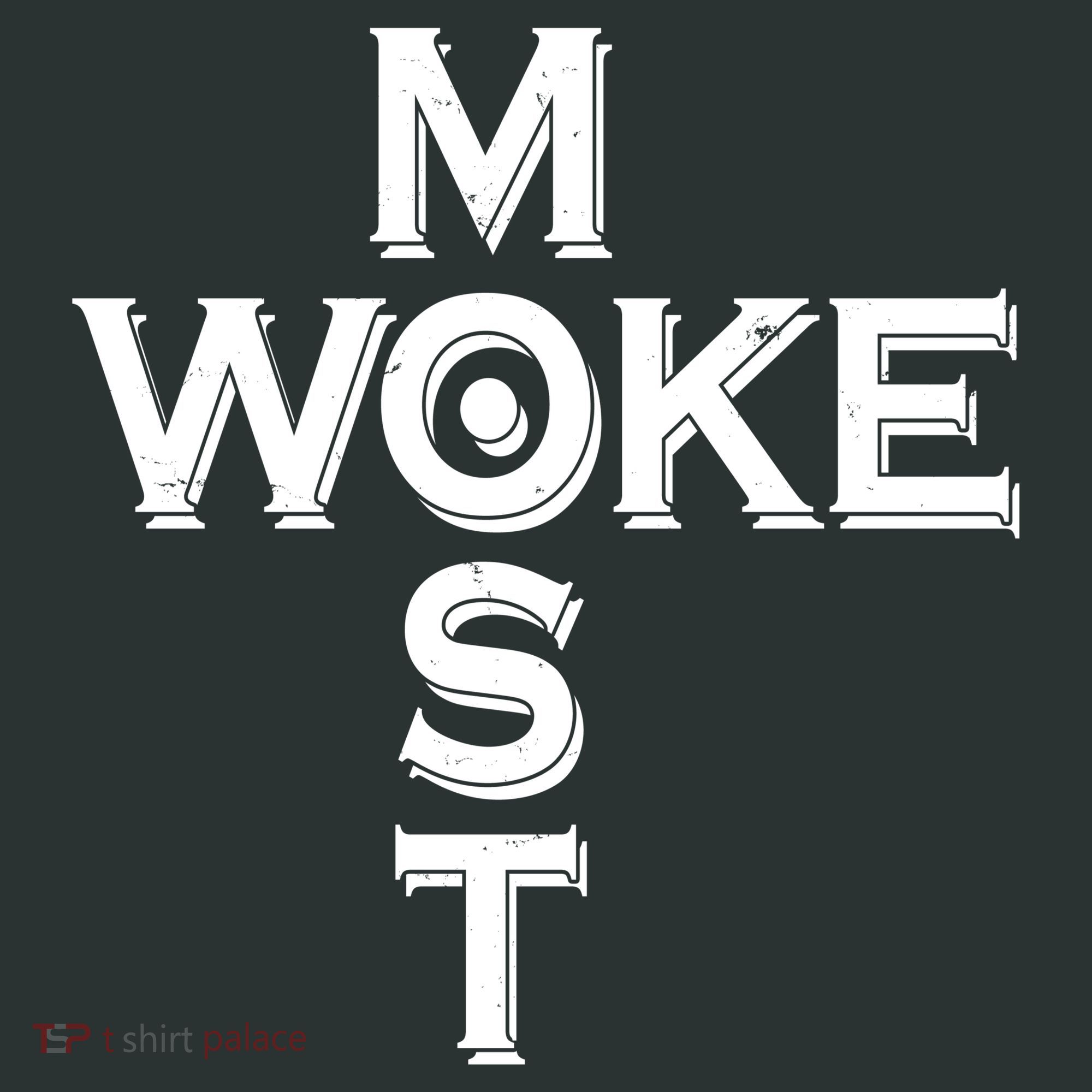 Most Woke Sweatshirt