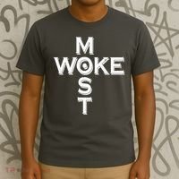 Most Woke T-Shirt thumb 3