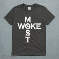 Most Woke T-Shirt thumb 5