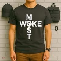 Most Woke T-Shirt thumb 6