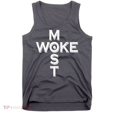 Most Woke Tank Top
