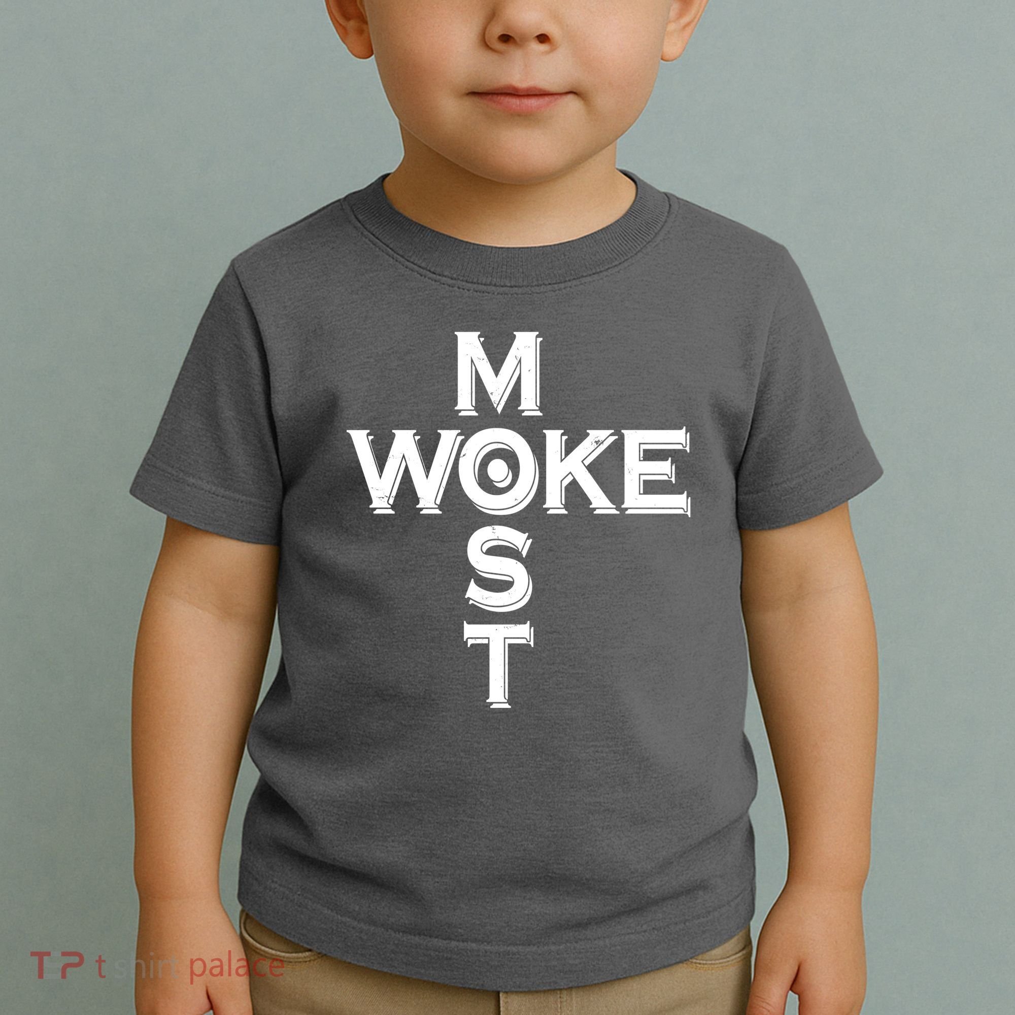 Most Woke Toddler T-Shirt