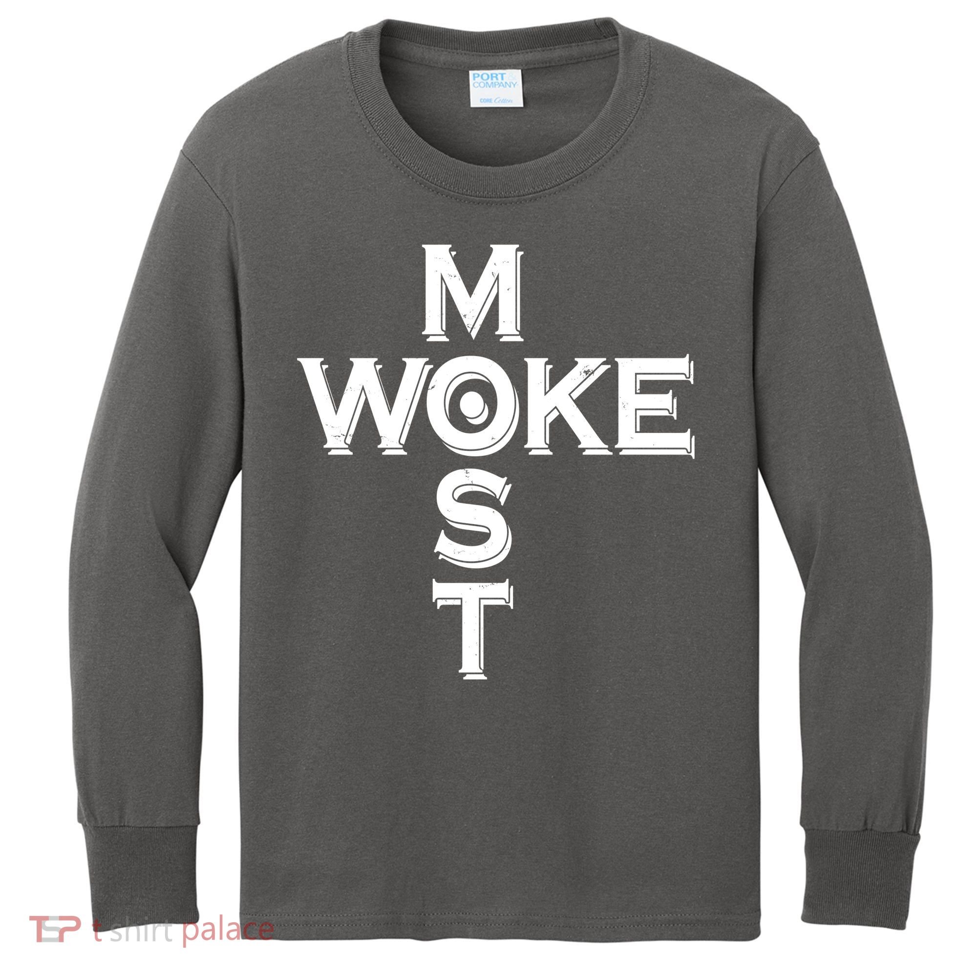 Most Woke Kids Long Sleeve Shirt