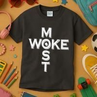 Most Woke Kids T-Shirt thumb 3