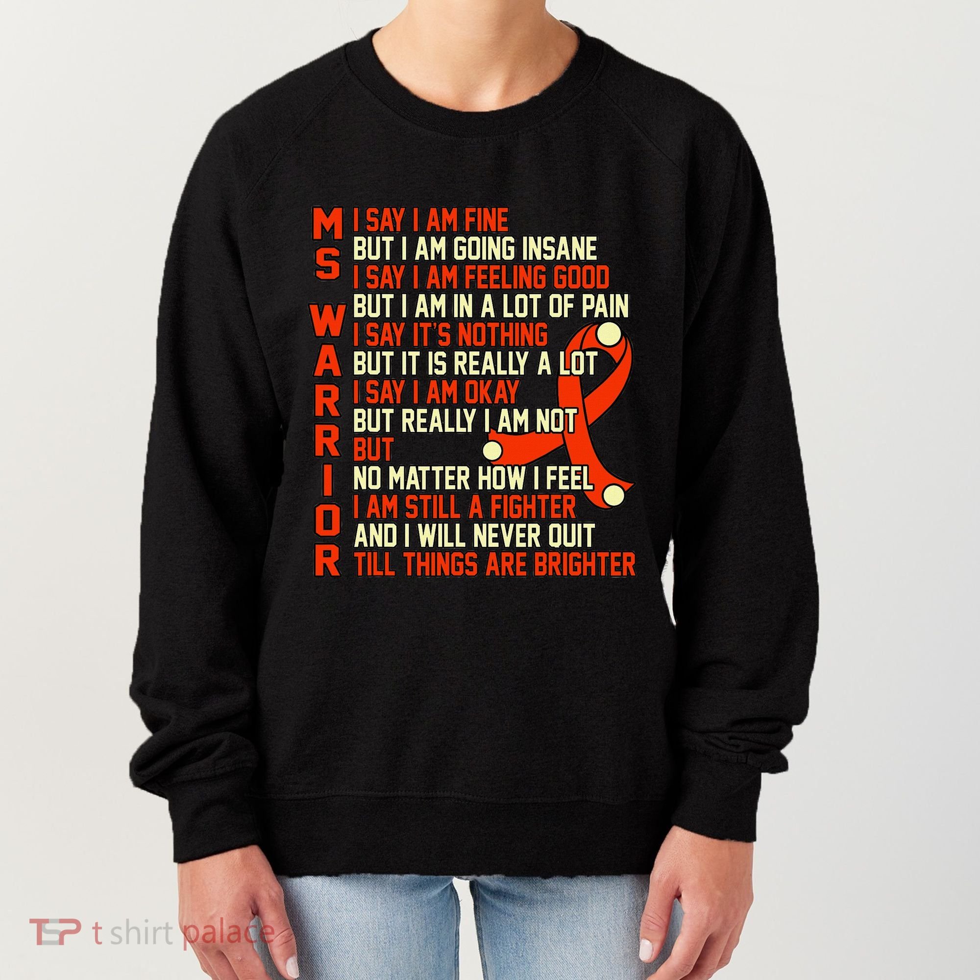 Ms Warrior Multiple Sclerosis Awareness Graphic Women's Sweatshirt