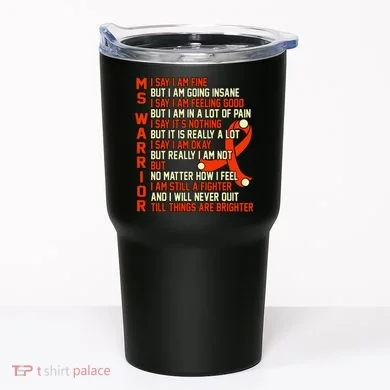 Ms Warrior Multiple Sclerosis Awareness Graphic Tumbler