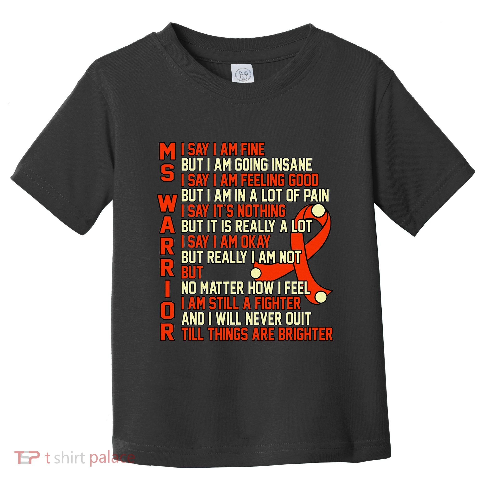 Ms Warrior Multiple Sclerosis Awareness Graphic Toddler T-Shirt