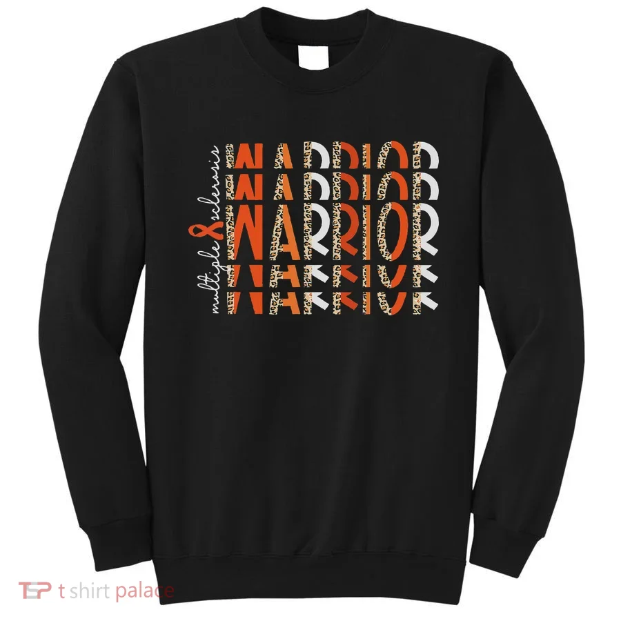 Ms Warrior Multiple Sclerosis Awareness Orange Ribbon Sweatshirt