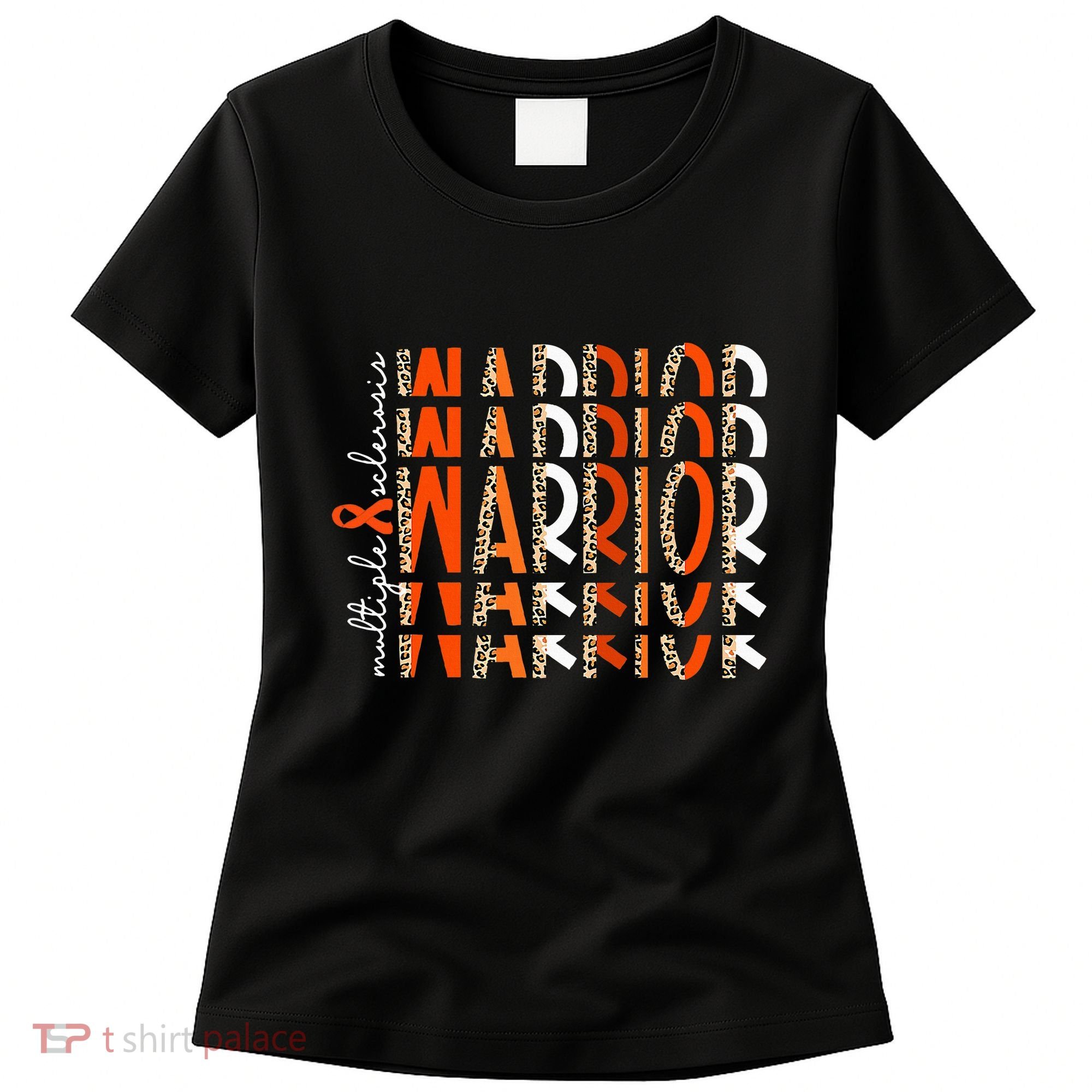 Ms Warrior Multiple Sclerosis Awareness Orange Ribbon Women's T-Shirt
