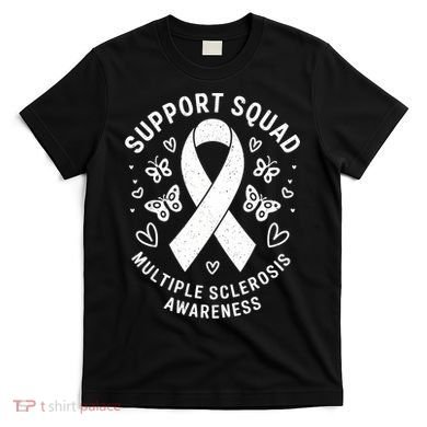 Ms Warrior Ms Support Squad For Multiple Sclerosis Awareness T-Shirt