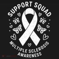 Ms Warrior Ms Support Squad For Multiple Sclerosis Awareness T-Shirt thumb 7