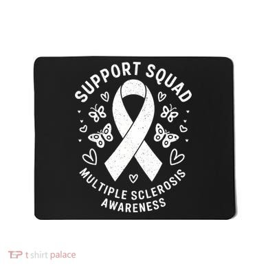 Ms Warrior Ms Support Squad For Multiple Sclerosis Awareness Mousepad