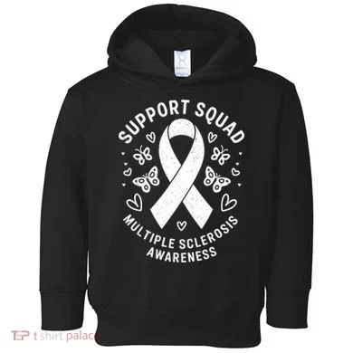 Ms Warrior Ms Support Squad For Multiple Sclerosis Awareness Toddler Hoodie
