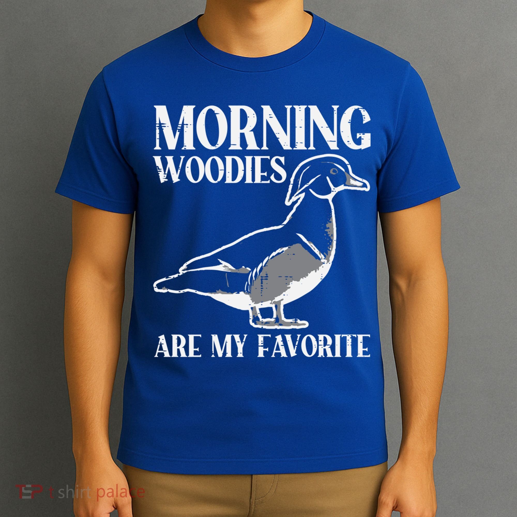 Morning Woody My Favorite Duck Hunting Funny Hunter Gift T-Shirt