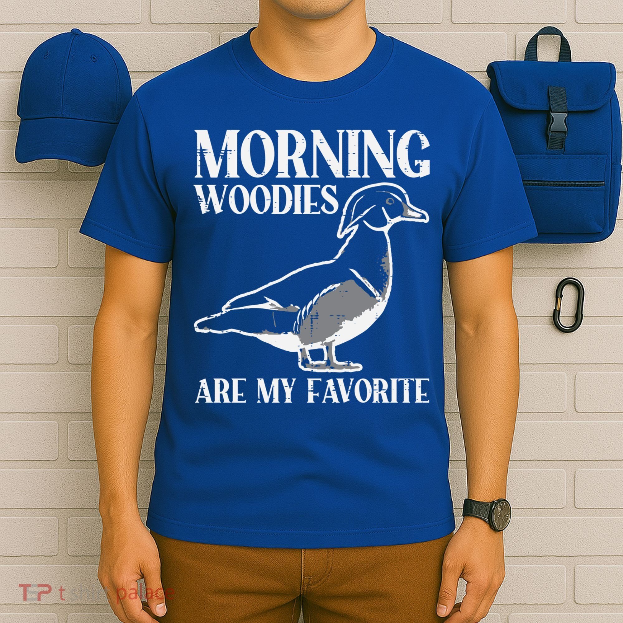 Morning Woody My Favorite Duck Hunting Funny Hunter Gift T-Shirt