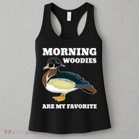 Morning Woody My Favorite Duck Hunting Funny Hunter Women's Tank Top thumb 3