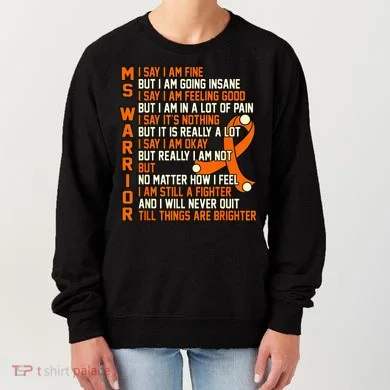 MS Warrior Multiple Sclerosis Awareness Graphic Women's Sweatshirt