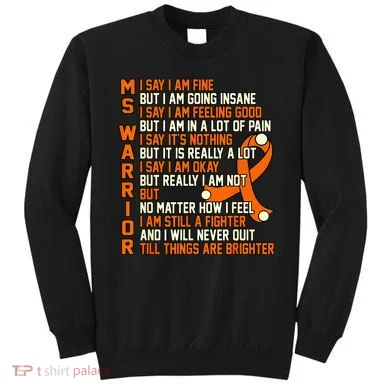 MS Warrior Multiple Sclerosis Awareness Graphic Sweatshirt