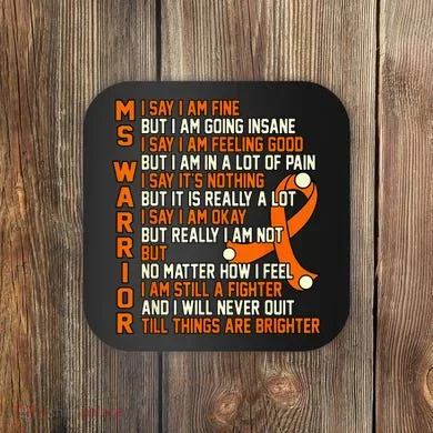 MS Warrior Multiple Sclerosis Awareness Graphic Coaster