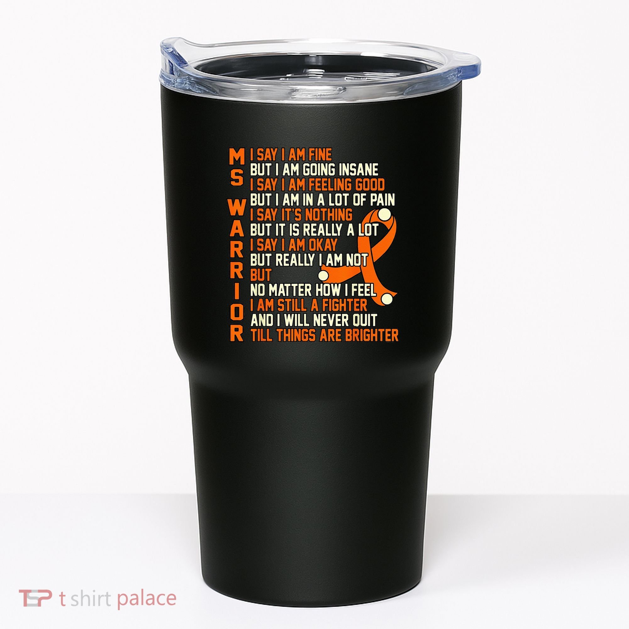 MS Warrior Multiple Sclerosis Awareness Graphic Tumbler