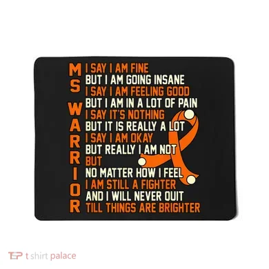 MS Warrior Multiple Sclerosis Awareness Graphic Mousepad