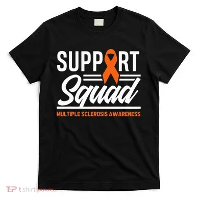Ms Warrior Ms Support Squad Multiple Sclerosis Awareness T-Shirt