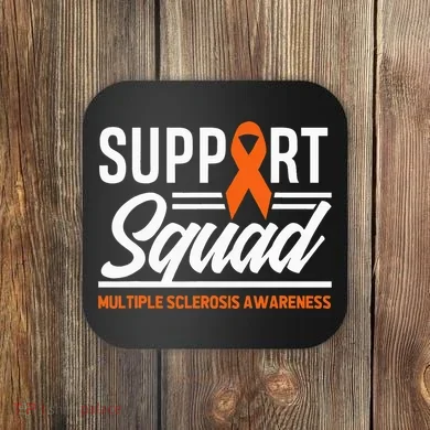 Ms Warrior Ms Support Squad Multiple Sclerosis Awareness Coaster