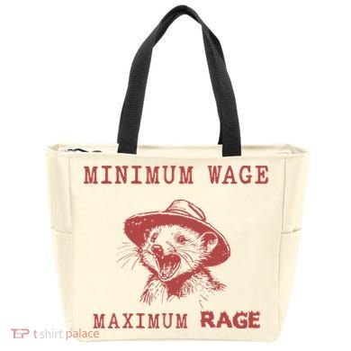 Minimum Wage Maximum Rage Funny Opossums Raccoon Lovers Tote Bag