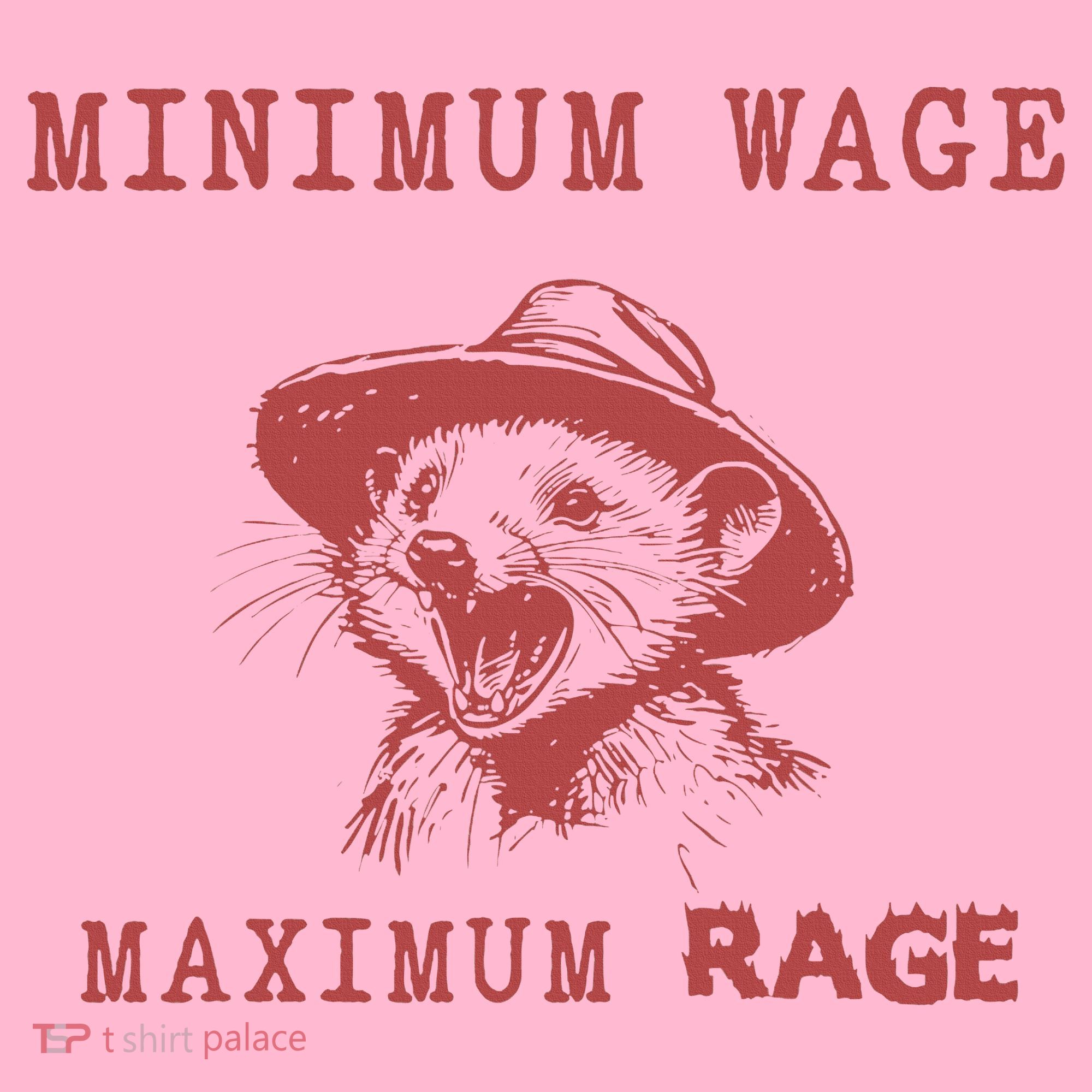 Minimum Wage Maximum Rage Funny Opossums Raccoon Lovers Coaster