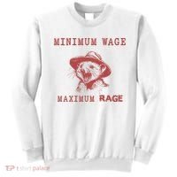 Minimum Wage Maximum Rage Funny Opossums Raccoon Lovers Sweatshirt thumb 0