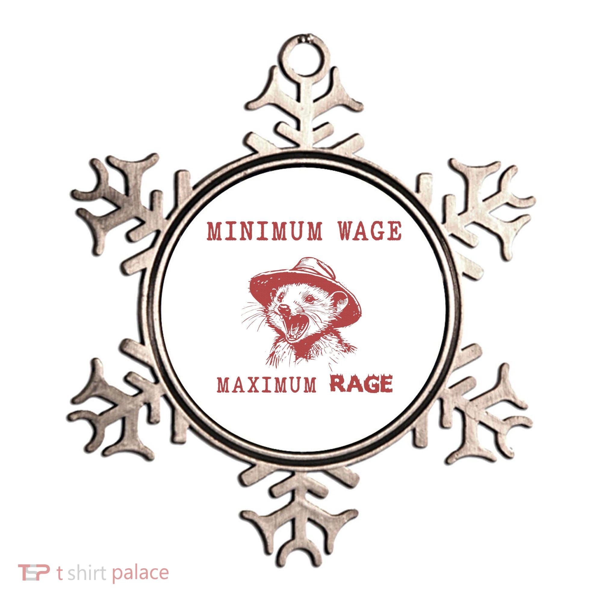 Minimum Wage Maximum Rage Funny Opossums Raccoon Lovers Ornament