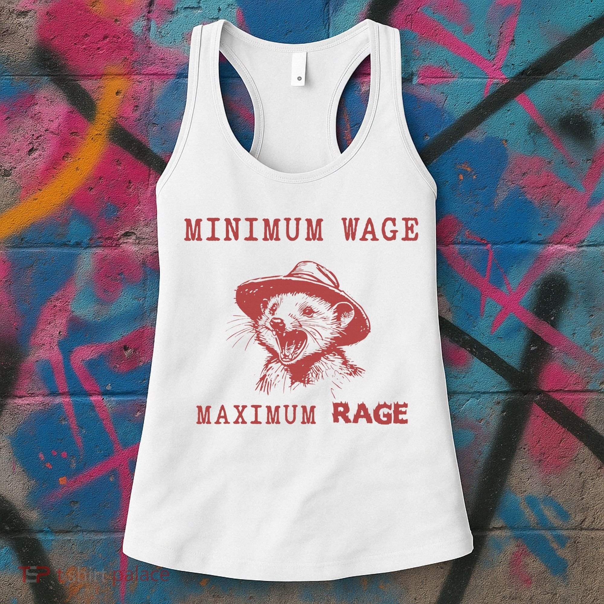 Minimum Wage Maximum Rage Funny Opossums Raccoon Lovers Women's Tank Top