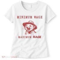 Minimum Wage Maximum Rage Funny Opossums Raccoon Lovers Women's T-Shirt thumb 0