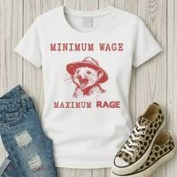 Minimum Wage Maximum Rage Funny Opossums Raccoon Lovers Women's T-Shirt thumb 3