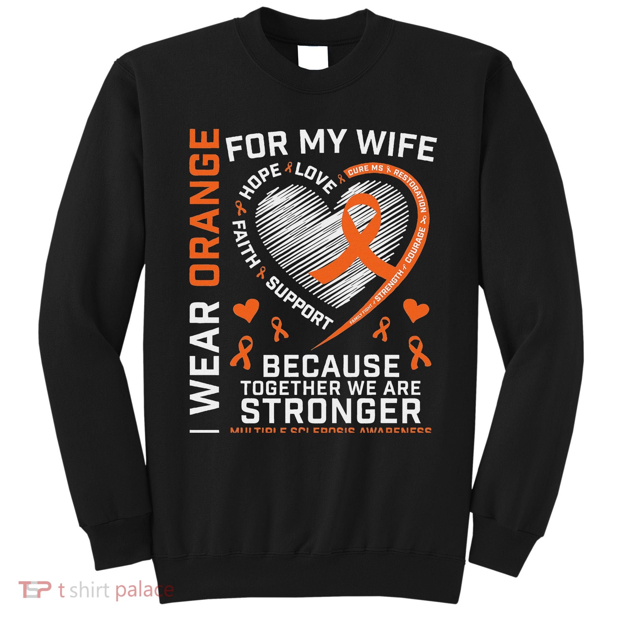 Ms Wife Multiple Sclerosis Ms Awareness Sweatshirt