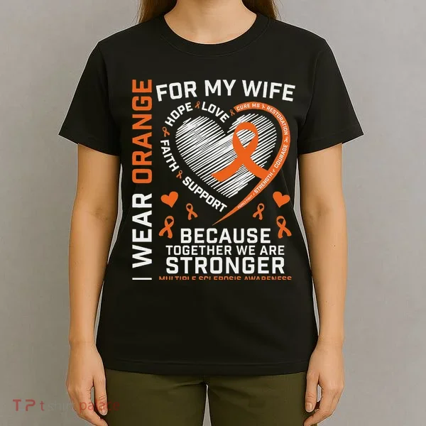 Ms Wife Multiple Sclerosis Ms Awareness T-Shirt